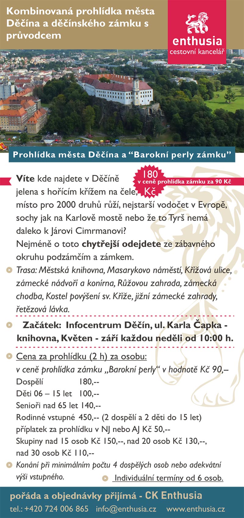 ck enthusia prohlidka decinem