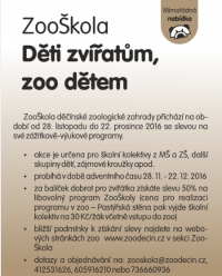 Děti zv&iacute;řatům, ZOO dětem!